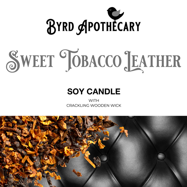 Graphic of Byrd Apothecary Sweet Tobacco Leather Soy Candle with crackling Wooden Wick. The background is a black leather tufted seat with dried tobacco strewn about it.