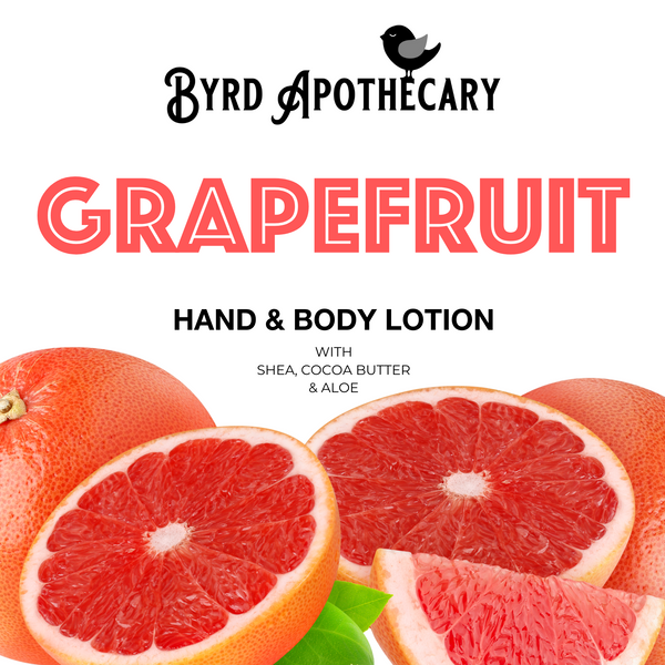 Graphic of Byrd Apothecary Grapefruit Hand & Body Lotion - with Shea, Cocoa Butter & Aloe. The background is whole and cut open grapefruits.